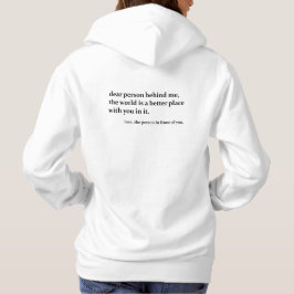 Lieve persoon achter mij - vriendelijkheid hoodie