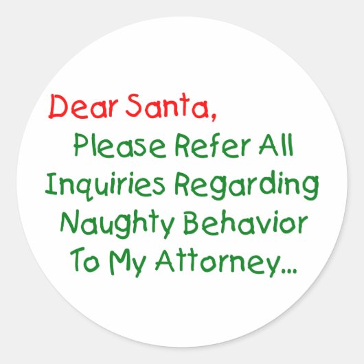 Lieve Santa Attorney - Funny kerstbrief Ronde Sticker (Voorkant)