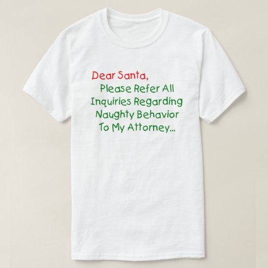 Lieve Santa Attorney - Funny kerstbrief T-shirt (Design voorkant)