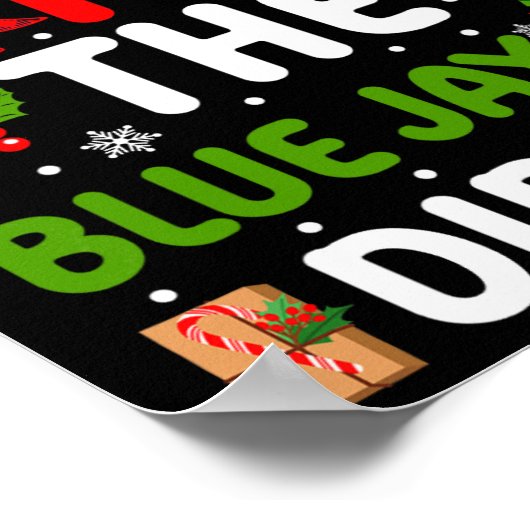 Lieve Santa de Blauwe Jay heeft het gedaan Poster (Hoek)