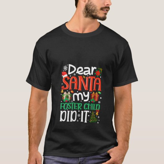 Lieve Santa Mijn pleegkind deed het grappige famil T-shirt (Voorkant)