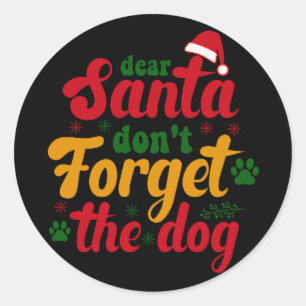 Lieve Santa vergeet de hond niet Ronde Sticker