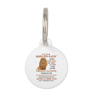 Lieve schoonzoon, ik heb je niet het leven gegeven huisdierpenning