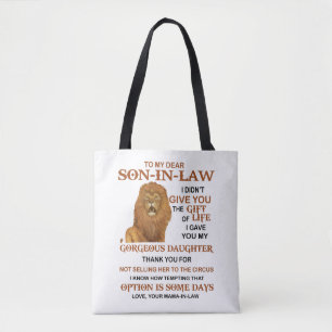 Lieve schoonzoon, ik heb je niet het leven gegeven tote bag