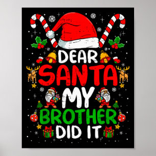 Lieve Sinterklaas Mijn Broer Heeft Het Gedaan Grap Poster