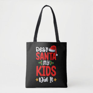 Lieve Sinterklaas Mijn Kinderen Hebben Het Gedaan  Tote Bag