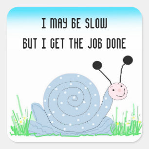 Lieve Slak met Spreuk Vierkante Sticker