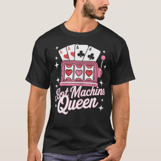 Lieve Slot Machine Koningin Casino Gokken Poker Sp T-shirt