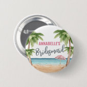 Lieve strand vrijgezellenfeest bruidsmeisje ronde button 5,7 cm (Voorkant /achterkant)