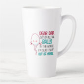 Lieve vader, uit alle Balls in de wereld Latte Mok (Rechts)