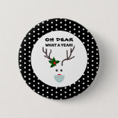 Lieve wat een jaar grappige kerstrendierster ronde button 5,7 cm (Voorkant)