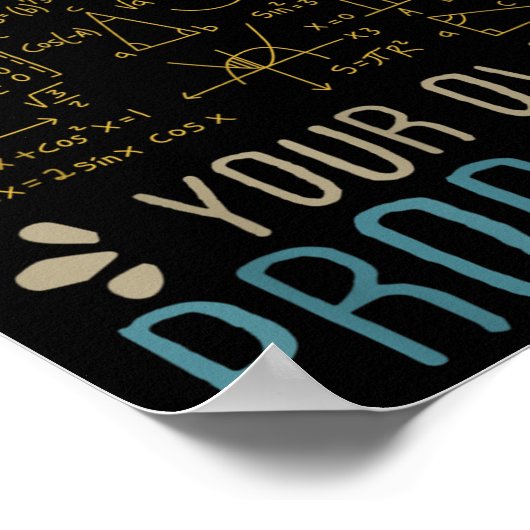 Lieve Wiskunde groeit op en lost uw eigen probleme Poster (Hoek)