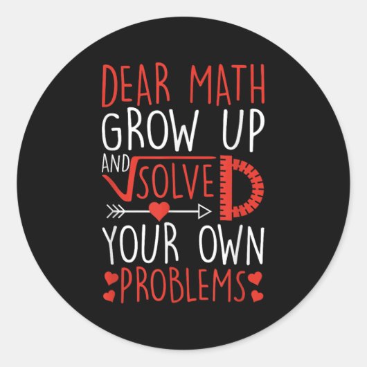 Lieve Wiskunde groeit op en lost uw eigen probleme Ronde Sticker (Voorkant)