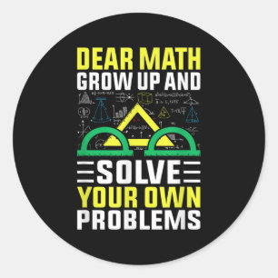 Lieve Wiskunde groeit op en lost uw eigen probleme Ronde Sticker