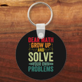 Lieve Wiskunde groeit op en lost uw eigen probleme Sleutelhanger (Voorkant)