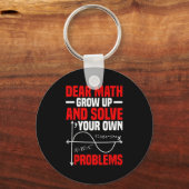 Lieve Wiskunde groeit op en lost uw eigen probleme Sleutelhanger (Voorkant)