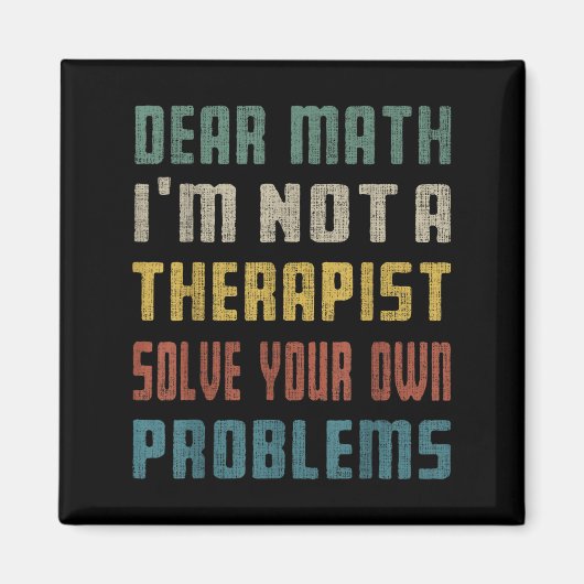 Lieve Wiskunde, ik ben geen bedreiging om je eigen Magneet (Voorkant)