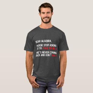 Lieve wiskunde van Algebra, humorisme T-shirt