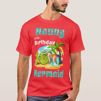 Lieve Zeemeermin Nanny Van De 16e Verjaardag T-shirt