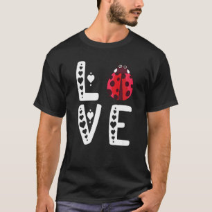 Lieveheersbeestje Leuke Entomoloog Insect Bug Lief T-shirt
