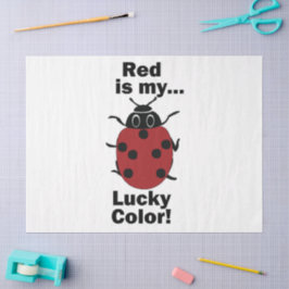 Lieveheersbeestje Rood Is Mijn GeluksKleur Grappig Tissuepapier