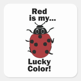 Lieveheersbeestje Rood is mijn Lucky kleur Grappig Vierkante Sticker