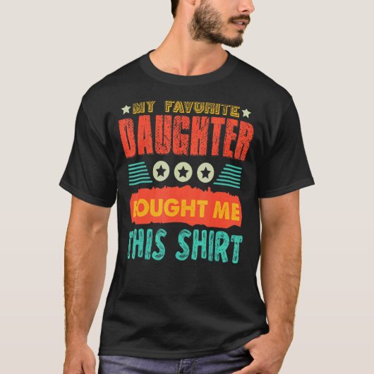 Lievelingsdochter Vader Moeder Cadeau T-shirt (Voorkant)