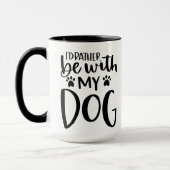 Liever bij mijn hond zijn Funny typografie op maat Mok (Links)