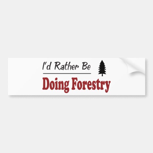 Liever Bosbouw Doen Bumpersticker (Voorkant)