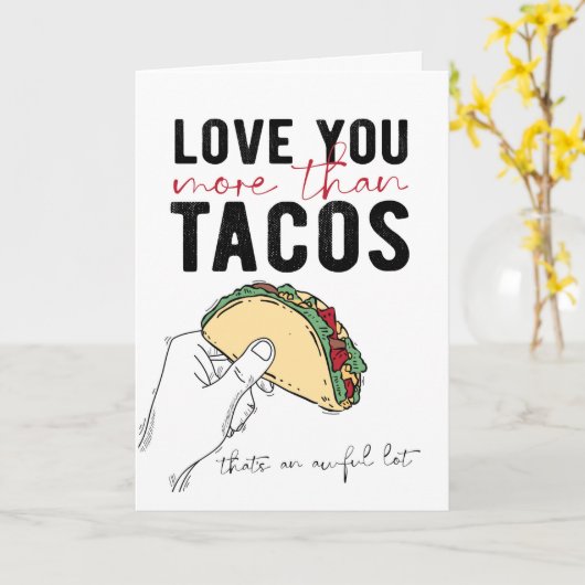 Liever dan taco's Groet Kaart (Gele Bloem)