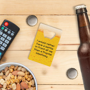 Liever een fles creditkaart flessenopener