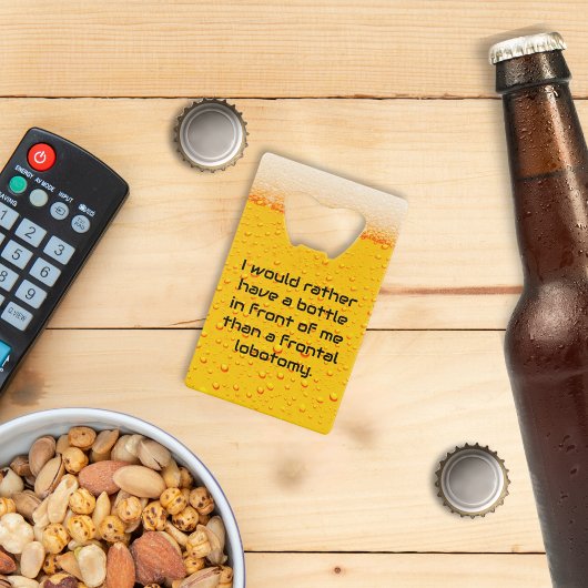 Liever een fles creditkaart flessenopener