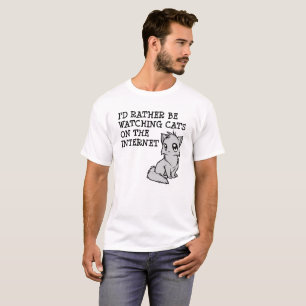 Liever Grappige Katten Tshirt Kijken