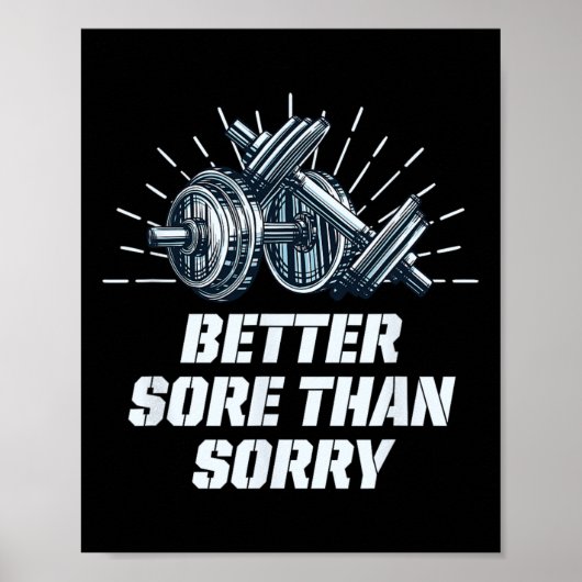 Liever Pijnlijk Dan Spijtig Grappige Workout Humor Poster (Voorkant)