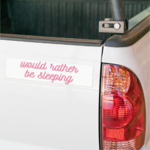 Liever Slapen Grappige Roze Cursief Bumpersticker