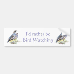 Liever Vogel kijken California Quail Quote Fun Bumpersticker