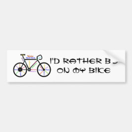 Liever zijn Fietssport - Fietsen, Fietsen, Fietsen Bumpersticker