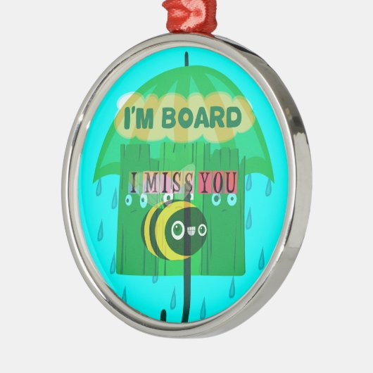 Lieverd dat ik je zo veel mis. metalen ornament (Links)