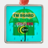 Lieverd dat ik je zo veel mis. metalen ornament (Voorkant)