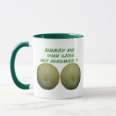 Lieverd, hou je van mijn meloenen mok (Links)