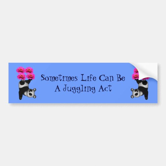 Life A Juggling Act Panda Bear Inspirational Bumpersticker (Voorkant)