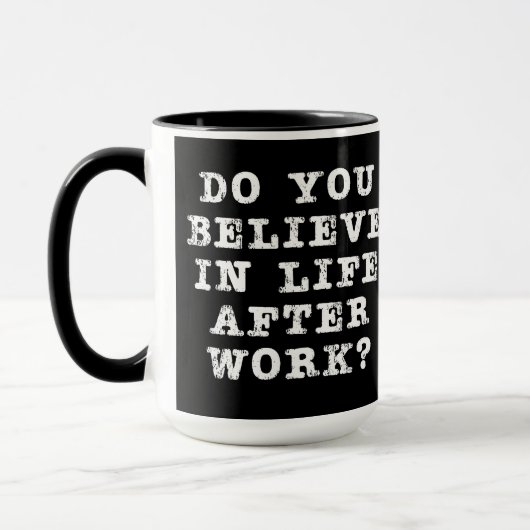 Life After Work op zwart Mok (Links)