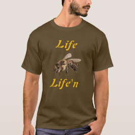 Life B Life's T-shirt