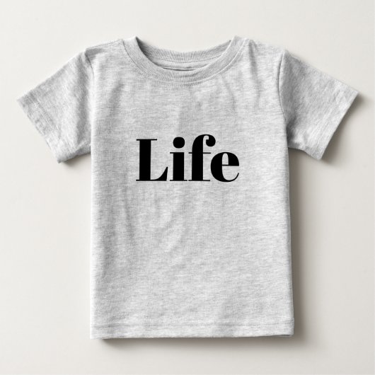 Life Baby T-Shirt (Voorkant)
