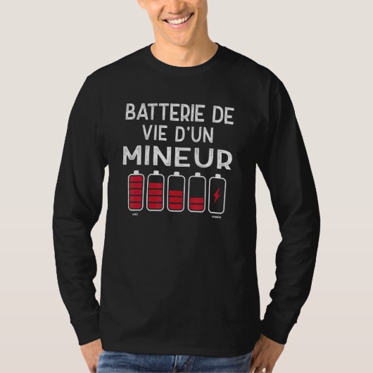 Life Battery Miner Miner T-shirt (Voorkant)