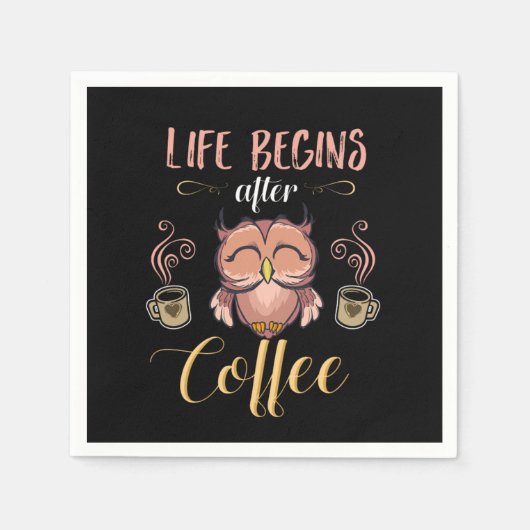 Life Begins After Coffee Caffeine Beverages Beans Servet (Voorkant)