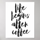 Life Begins After Coffee Poster (Voorkant)