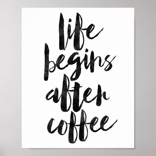 Life Begins After Coffee Poster (Voorkant)