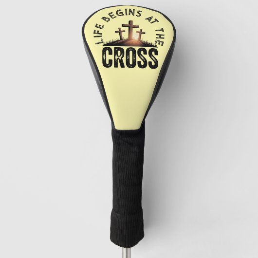 Life begins at the Cross Golfheadcover (Voorkant)