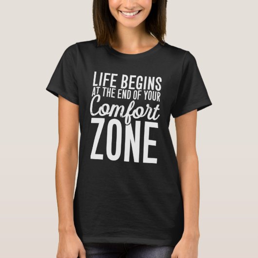 Life Begins At The End Of Your Comfort Zone Workou T-shirt (Voorkant)
